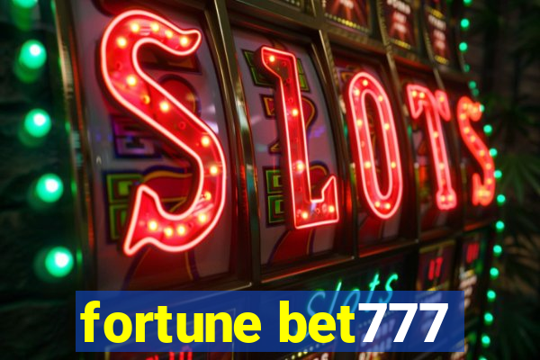 fortune bet777